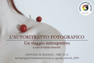 "L'Autoritratto Fotografico" di Giulia Savarelli a cura di Vincenzo Gerbasi, 28.05.2020 h 21:15