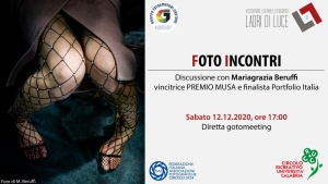 Foto incontri: Mariagrazia Beruffi a cura di Vincenzo Gerbasi in collaborazione con il Fotoclub "Ladri di luce" (CS ), 12.12.2020
