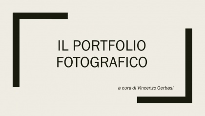 "Il Portfolio Fotografico" a cura di V. Gerbasi - 01.06.2019