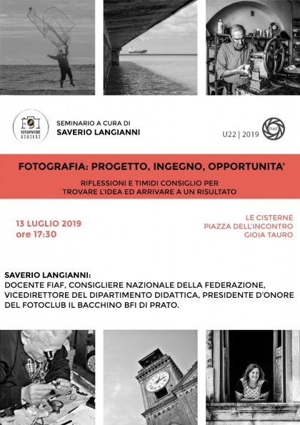 "Fotografia: progetto, ingegno, opportunità" a cura di Saverio Langianni, 13.07.2019